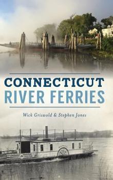 Hardcover Connecticut River Ferries Book