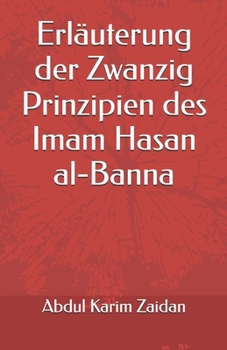 Paperback Erläuterung der Zwanzig Prinzipien des Imam Hasan al-Banna [German] Book