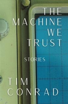 Paperback The Machine We Trust: Stories Book