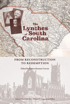 Paperback The Lynches of South Carolina: From Reconstruction to Redemption Book