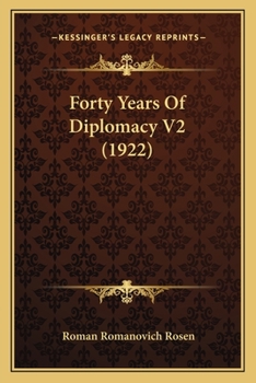 Paperback Forty Years Of Diplomacy V2 (1922) Book