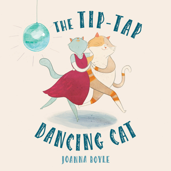 Paperback The Tip-Tap Dancing Cat Book