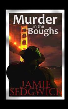 Murder in the Boughs - Book #1 of the Hank Mossberg, Private Ogre