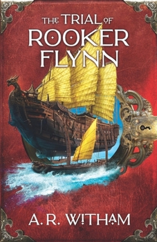 The Trial of Rooker Flynn: Locke Institute Trilogy Book 2