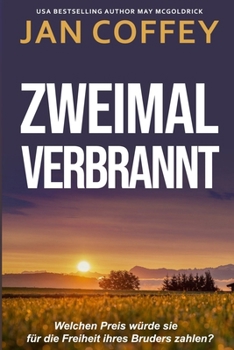 Zweimal Verbrannt (German Edition)