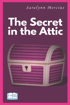 Paperback The Secret in the Attic Book