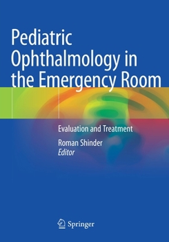Paperback Pediatric Ophthalmology in the Emergency Room: Evaluation and Treatment Book