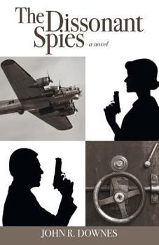 Paperback The Dissonant Spies Book
