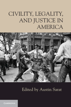 Paperback Civility, Legality, and Justice in America Book