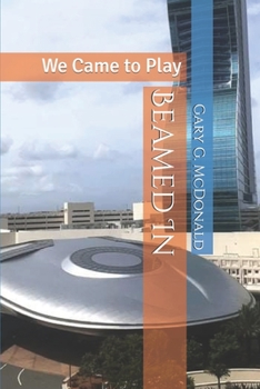 Paperback Beamed In: We Came to Play Book