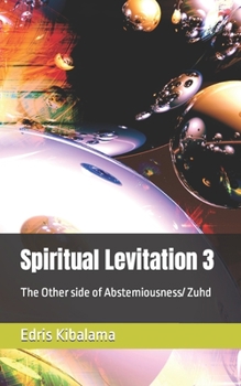 Paperback Spiritual Levitation 3: The Other side of Abstemiousness/ Zuhd Book