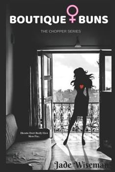 Paperback Boutique & Buns: The Chopper Series Book