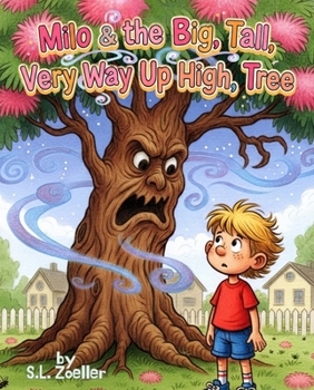 Paperback Milo & the Big, Tall, Very Way Up High, Tree Book