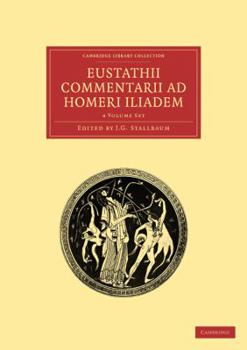 Paperback Eustathii Commentarii AD Homeri Iliadem 4 Volume Paperback Set [Greek, Ancient (To 1453)] Book