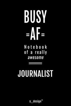 Notebook for Journalists / Journalist: awesome handy Note Book [120 blank lined ruled pages]