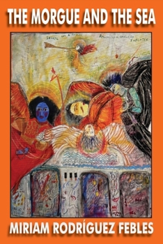 Paperback The Morgue and the Sea Book