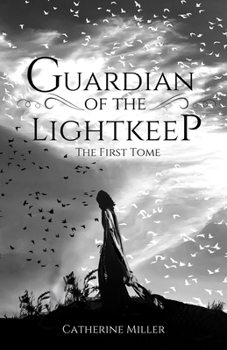 Guardian of the Lightkeep - Book #1 of the Tomes of the Lightkeep