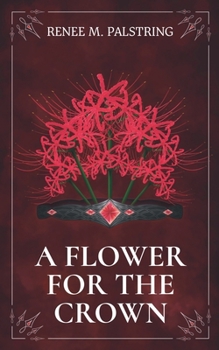 A Flower for the Crown
