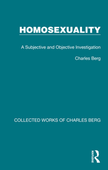 Paperback Homosexuality: A Subjective and Objective Investigation Book