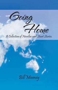 Paperback Going Home: A Collection of Novellas and Short Stories. Book