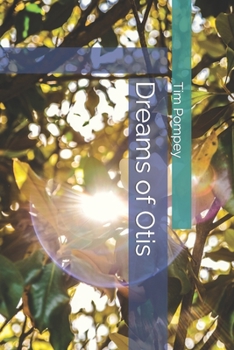 Paperback Dreams of Otis Book