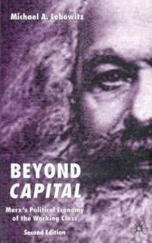 Paperback Beyond Capital: Marx's Political Economy of the Working Class Book