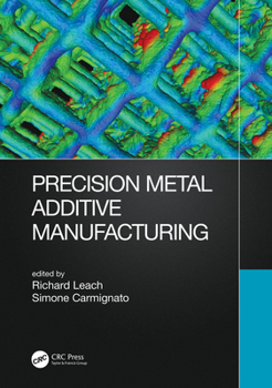 Paperback Precision Metal Additive Manufacturing Book