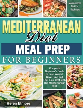 Mediterranean Diet Meal Prep for Beginners