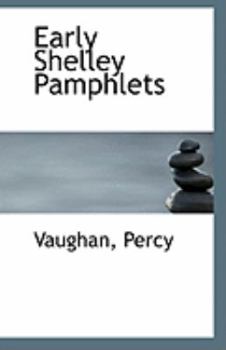 Paperback Early Shelley Pamphlets Book