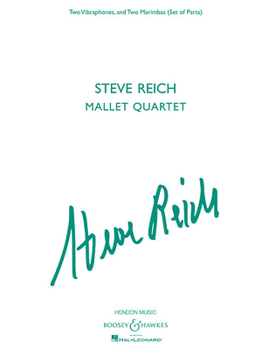 Paperback Steve Reich - Mallet Quartet: Two Vibraphones, and Two Marimbas Book