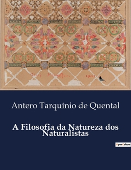 A Filosofia da Natureza dos Naturalistas (Portuguese Edition)