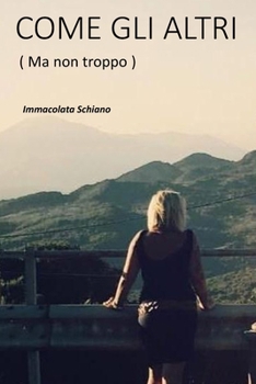 Paperback COME GLI ALTRI (Ma non troppo) [Italian] Book