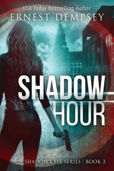 Paperback Shadow Hour: A Shadow Cell Thriller Book