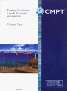 Hardcover Floating Structures: A Guide for the Design and Analysis Book