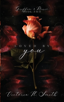Loved by You - Book #2 of the Found by You