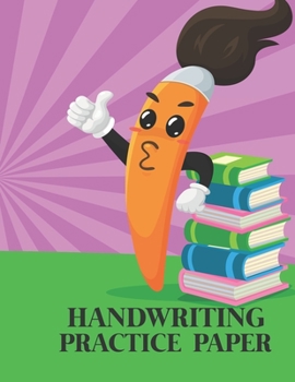 Paperback Handwriting Practice Paper: Writing Paper for Kids With Dotted Lined (Notebook With Dotted Lined Sheets for K-3 Students 100 Pages) Book