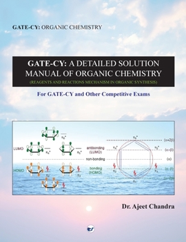 Paperback Gate-Cy: A Detailed Solution Manual of Organic Chemistry Book