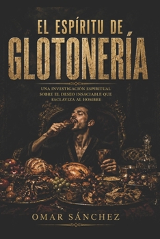 Paperback El espíritu de GLOTONERÍA [Spanish] Book