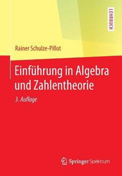 Paperback Einführung in Algebra Und Zahlentheorie [German] Book