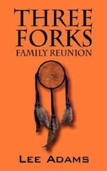 Paperback Three Forks Family Reunion Book