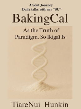 BakingCal: “As the Truth of Paradigm, So the Ikigai is”
