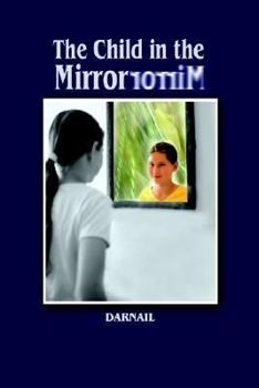 Paperback The Child in the Mirror Book