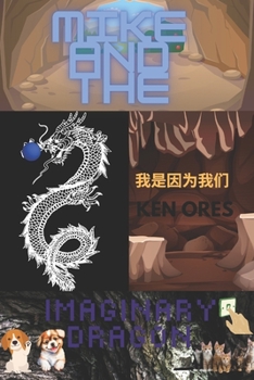 Paperback Mike and the Imaginary Dragon Book