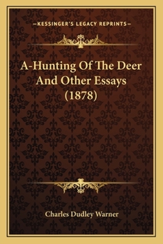 Paperback A-Hunting Of The Deer And Other Essays (1878) Book