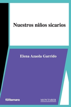 Paperback Nuestros niños sicarios [Spanish] Book