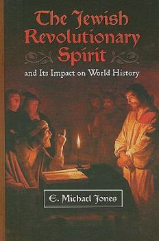 Hardcover The Jewish Revolutionary Spirit: And Its Impact on World History Book
