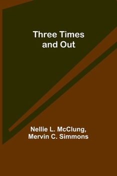 Paperback Three Times and Out Book