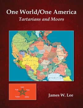 Paperback One World/One America (Black and White Edition): Tartarians and Moors Book