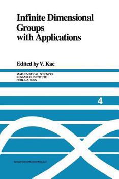 Paperback Infinite Dimensional Groups with Applications Book