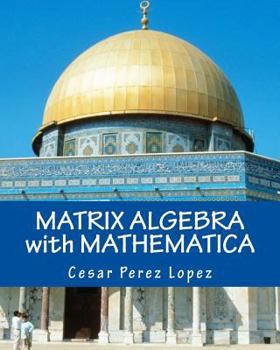 Matrix Algebra with Mathematica